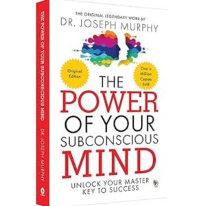 The Power of Your Subconscious Mind